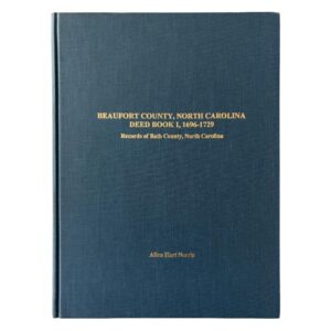 Beaufort Co NC Deed Book 1, 1696, 1729