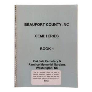 Beaufort County NC Cemeteries Book - Oakdale