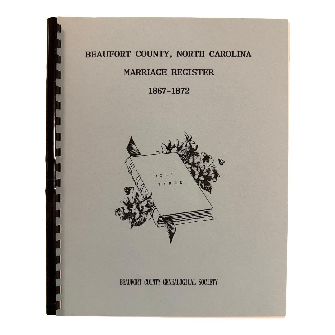 Beaufort County NC Marriage Register 1867-1872