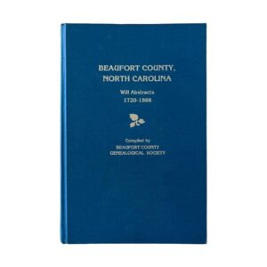 Beaufort County NC Will Abstracts 1720-1868