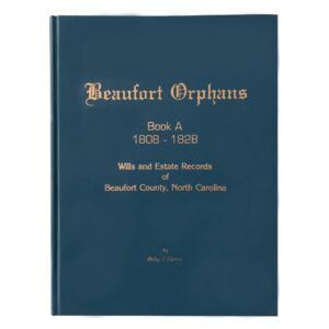 Beaufort Orphans Book A (1808 - 1828)
